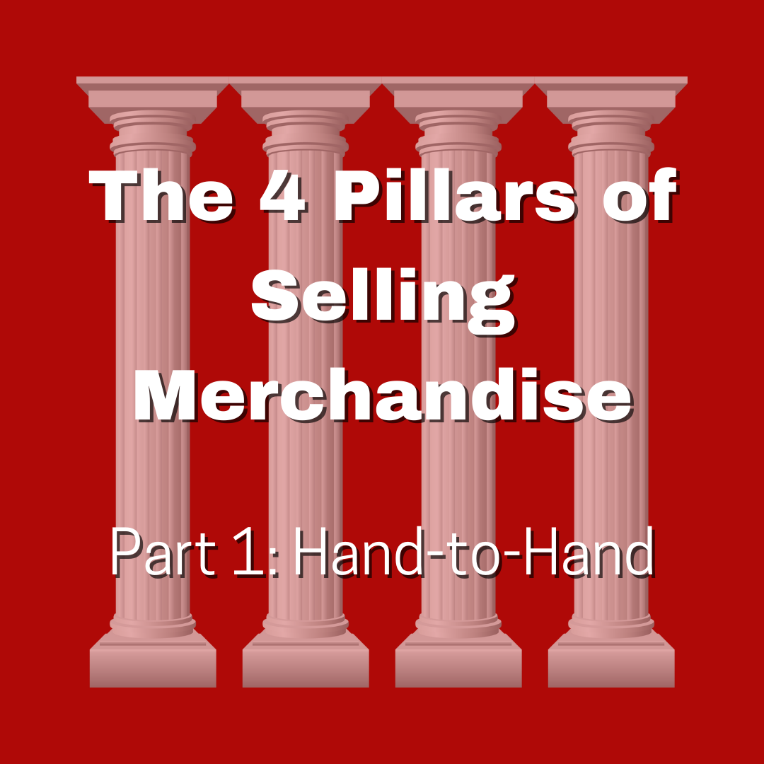 The 4 Pillars of Selling Merchandise - Part 1