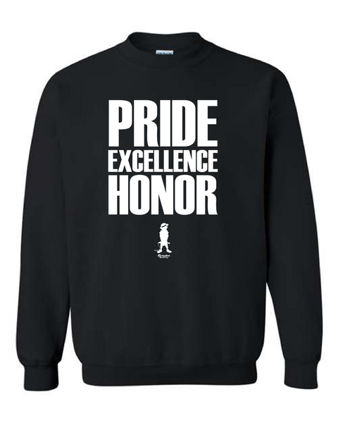 Pride, Excellence, and Honor Sweatshirt